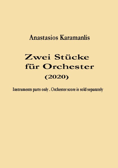 'Cover von Zwei Stücke für Orchester (2020) – Instruments parts only'-Cover