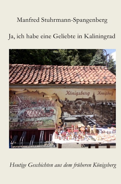 'Cover von Ja, ich habe eine Geliebte in Kaliningrad'-Cover