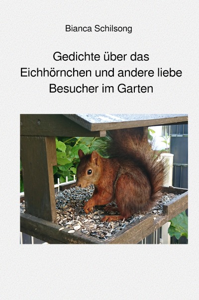 'Gedichte über das Eichhörnchen und andere liebe Besucher im Garten'-Cover