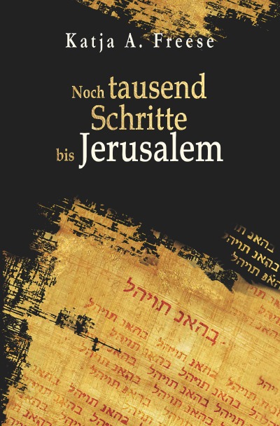 'Noch tausend Schritte bis Jerusalem'-Cover