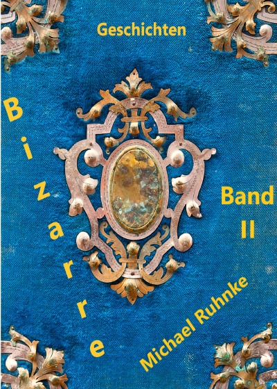 'Bizarre Geschichten – Band II –'-Cover