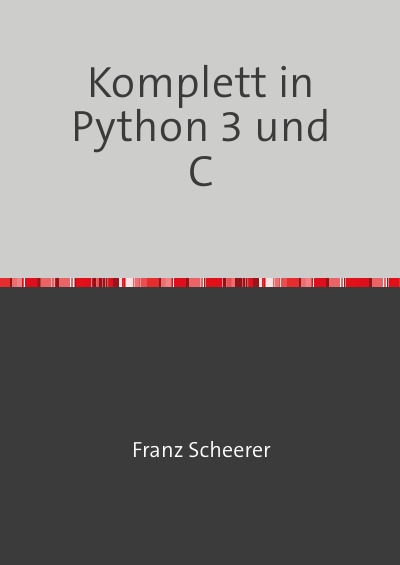 'Cover von Komplett in Python 3 und C'-Cover
