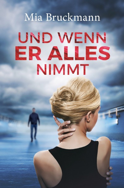 'Cover von Und wenn er alles nimmt'-Cover
