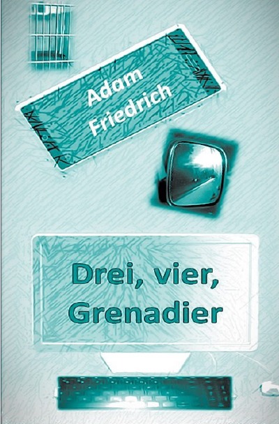 'Drei, vier, Grenadier'-Cover