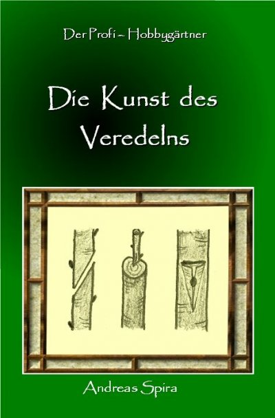 'Cover von Die Kunst des Veredelns'-Cover