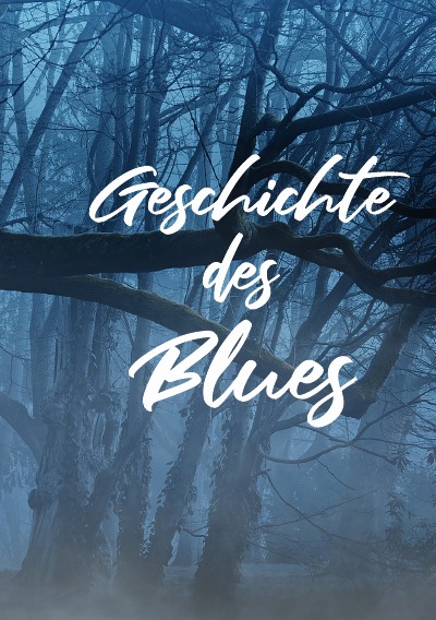 'Cover von Geschichte des Blues'-Cover