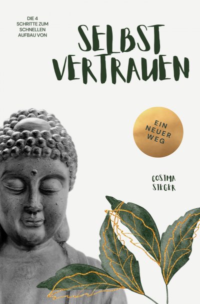 'Cover von Die 4 Schritte zum schnellen Aufbau von Selbstvertrauen'-Cover