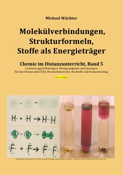 'Molekülverbindungen, Strukturformeln, Stoffe als Energieträger'-Cover