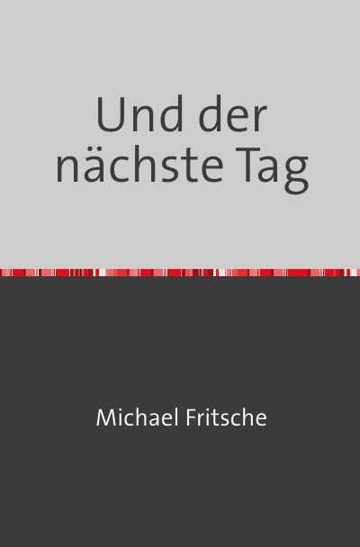 'Cover von Und der nächste Tag'-Cover