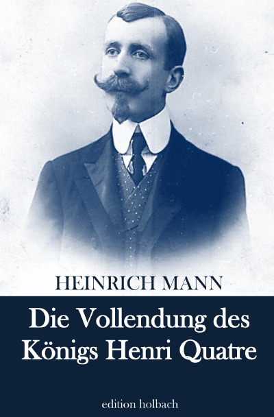 'Cover von Die Vollendung des Königs Henri Quatre'-Cover