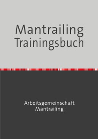 Mantrailing Trainingsbuch - Manfred Burdich