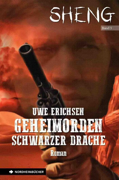 'SHENG, Band 3: GEHEIMORDEN SCHWARZER DRACHE'-Cover