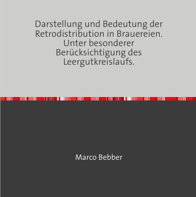'Cover von Darstellung und Bedeutung der Retrodistribution in Brauereien.'-Cover