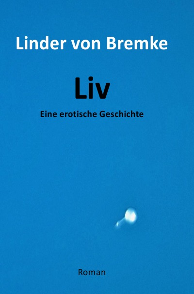 'Cover von Liv – Eine erotische Geschichte'-Cover