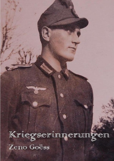 'Kriegserinnerungen 1945 –  Zeno Goess'-Cover