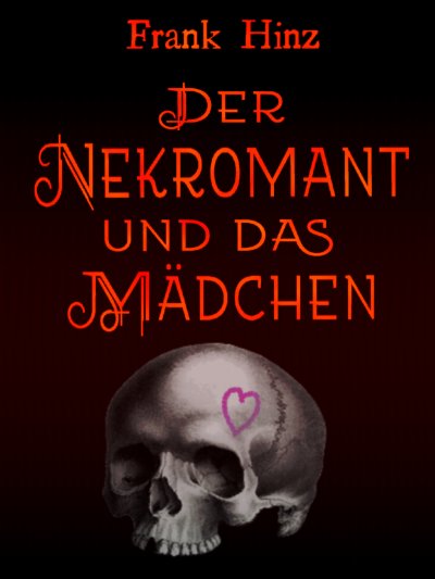 'Cover von Der Nekromant und das Mädchen'-Cover