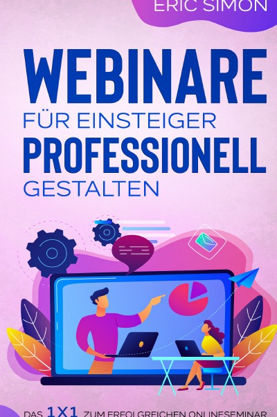 'Cover von Webinare für Einsteiger professionell gestalten'-Cover