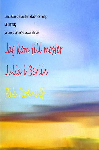 'Jag kom till moster Julia i Berlin'-Cover