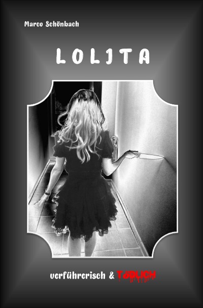 'Cover von Lolita – verführerisch & tödlich'-Cover