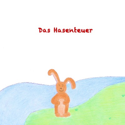 'Das Hasenteuer'-Cover