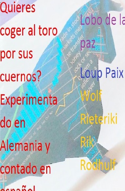 'Cover von Quieres coger al toro por sus cuernos? Experimentado en Alemania y contado en español'-Cover
