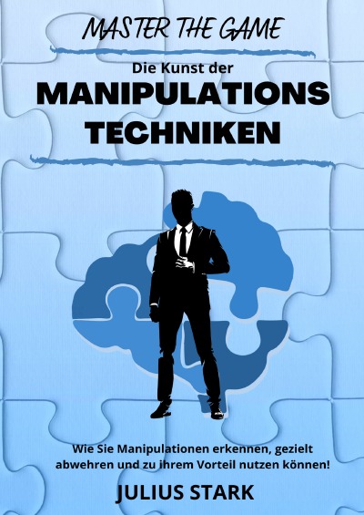'MASTER THE GAME-Die Kunst der Manipulationstechniken'-Cover