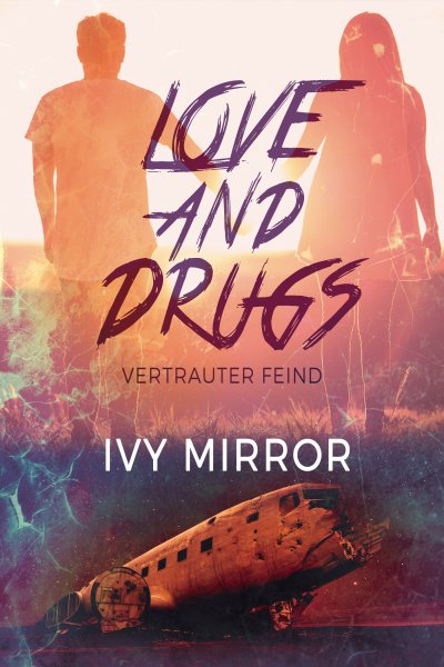 'Cover von Love and Drugs – Vertrauter Feind'-Cover