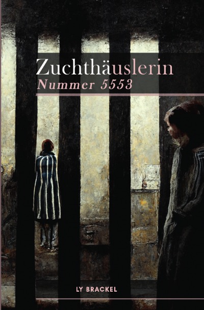 'Cover von Zuchthäuslerin Nr. 5553'-Cover