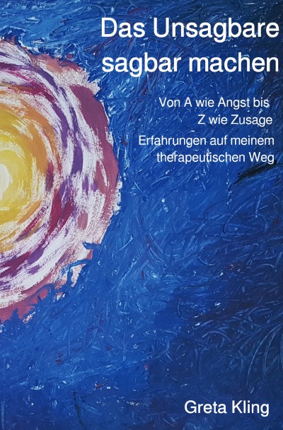 'Cover von Das Unsagbare sagbar machen'-Cover