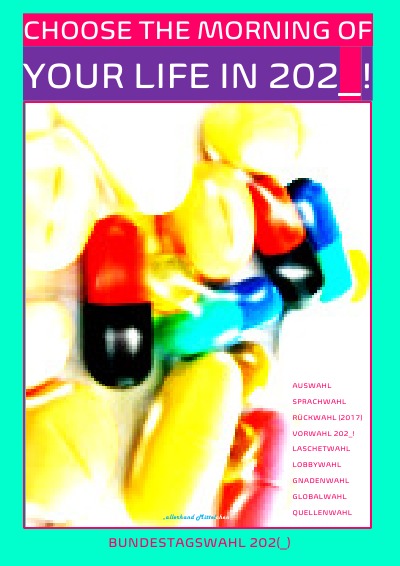 'Cover von BUNDESTAGSWAHL 202(_) CHOOSE THE MORNING OF YOUR LIFE IN 202_!'-Cover