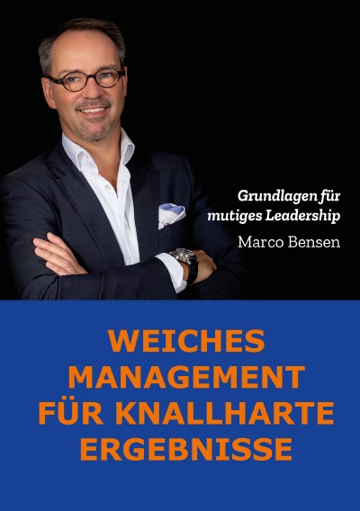 'Weiches Management für knallharte Ergebnisse'-Cover