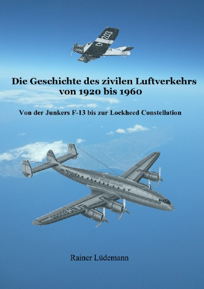 'Die Geschichte des zivilen Luftverkehrs von 1920 bis 1960'-Cover