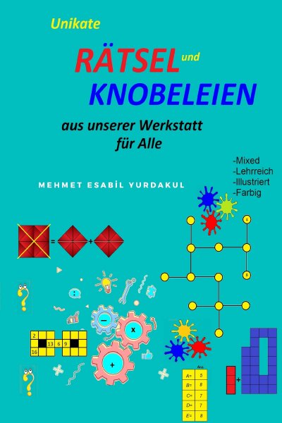 'Unikate Rätsel und Knobeleien Aus unserer Werkstatt für Alle'-Cover