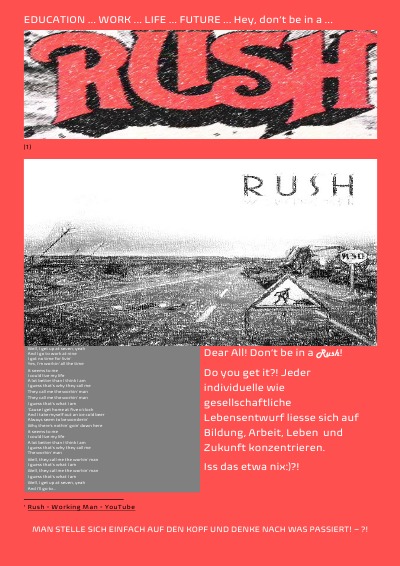 'EDUCATION … WORK … LIFE … FUTURE … Hey, don’t be in a … RUSH'-Cover