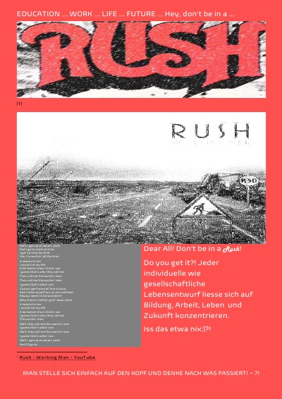 'Cover von EDUCATION … WORK … LIFE … FUTURE … Hey, don’t be in a … RUSH'-Cover