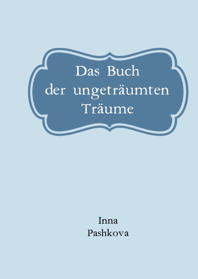 'Das Buch der ungeträumten Träume'-Cover