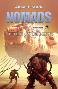 NOMADS - Unter Kriegern - Allan J. Stark