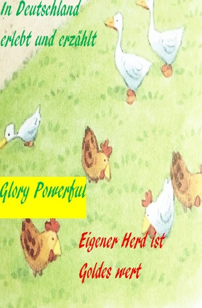 'Cover von Eigener Herd ist Goldes wert In Deutschland erlebt und erzählt'-Cover