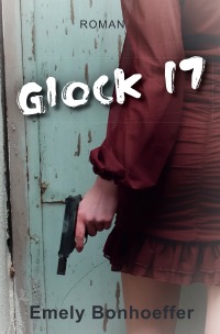 Glock 17 - Emely Bonhoeffer 