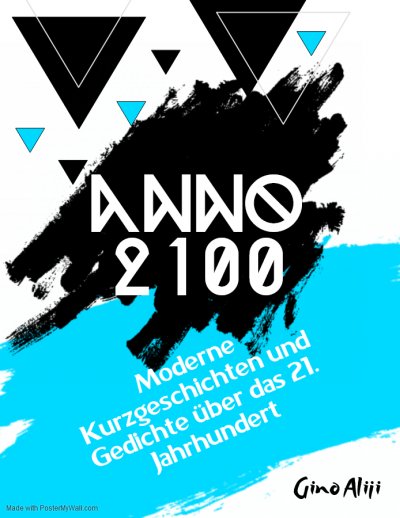 'Anno 2100 – Moderne Kurzgeschichten und Gedichte über das 21. Jahrhundert'-Cover