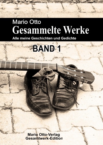 'Cover von Mario Otto – Gesammelte Werke – BAND 1'-Cover
