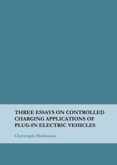 'Cover von Three Essays on Controlled Charging Applications of Plug-in Electric Vehicles'-Cover