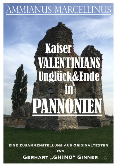 'Kaiser Valentinians Unglück und Ende in Pannonien'-Cover