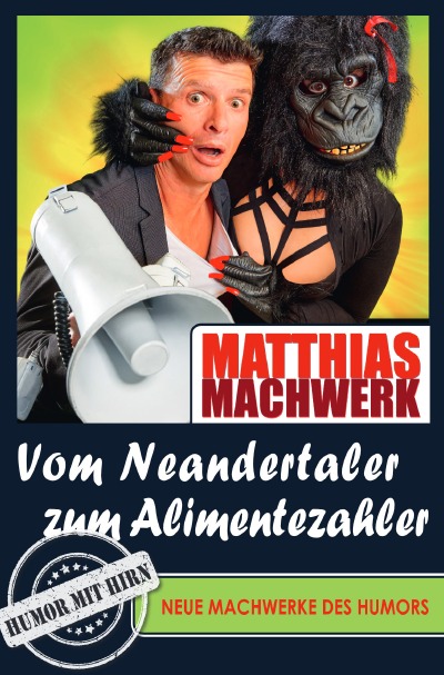 'Cover von Vom Neandertaler zum Alimentezahler – Neue Machwerke des Humors'-Cover