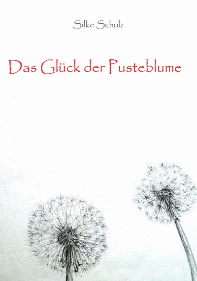 'Cover von Das Glück der Pusteblume'-Cover
