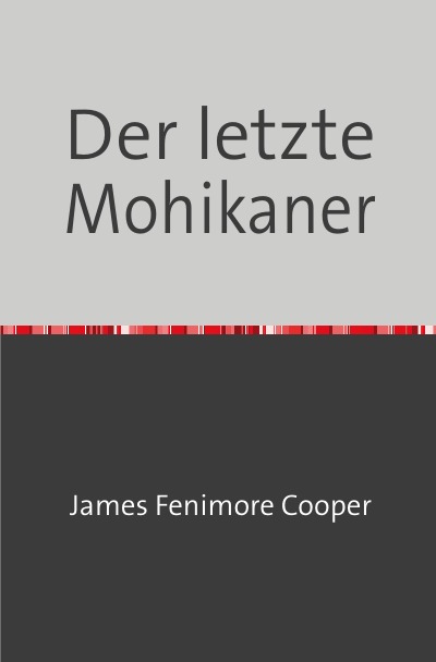 'Cover von Der letzte Mohikaner'-Cover