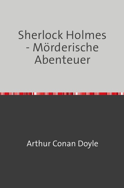 'Cover von Sherlock Holmes – Mörderische Abenteuer'-Cover