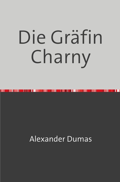 'Cover von Die Gräfin Charny'-Cover