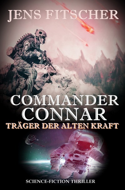 'Cover von Commander Connar TRÄGER DER ALTEN KRAFT'-Cover