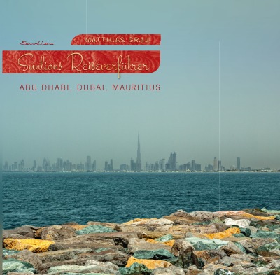'Sunlions Reiseverführer – Abu Dhabi, Dubai, Mauritius'-Cover